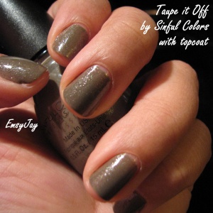 Taupe It Off, topped off with topcoat